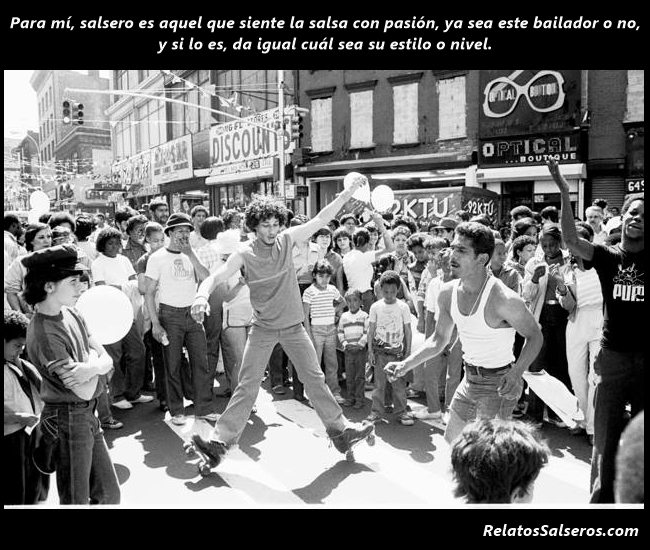 Salsero es el que siente la Salsa con pasion 3 - Relatos Salseros